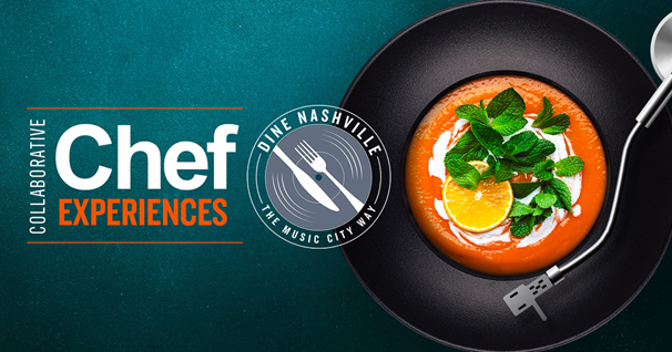 The Music City Way Returns for Fifth Consecutive Year Experience Nashville’s Culinary Scene During the Month of February with Collaborative Chef Experiences, Specialty Items and Offers