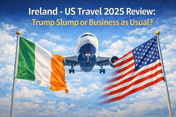 Ireland US Travel Review 2025 – Trump Slump or Business as Usual?